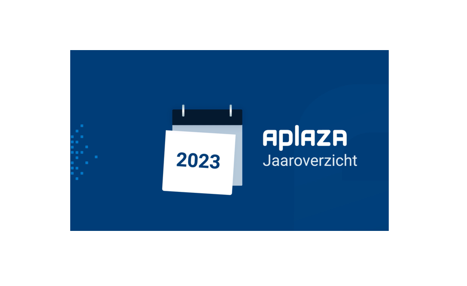Aplaza jaaroverzicht 2023
